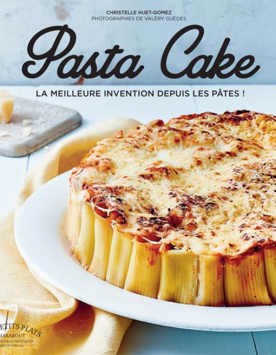 Pasta Cake (ou Gâteau de pâtes), le livre !