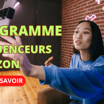 Le programme Amazon Influenceur : une nouvelle opportunité pour les créateurs de contenu
